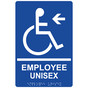 Blue ADA Braille Accessible EMPLOYEE UNISEX Left Sign with Symbol RRE-35204-White_on_Blue