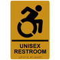 Gold Braille UNISEX RESTROOM Sign with Dynamic Accessibility Symbol RRE-35199R-Black_on_Gold