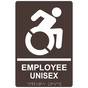 Dark Brown Braille EMPLOYEE UNISEX Sign with Dynamic Accessibility Symbol RRE-35202R-White_on_DarkBrown