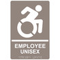 Taupe Braille EMPLOYEE UNISEX Sign with Dynamic Accessibility Symbol RRE-35202R-White_on_Taupe
