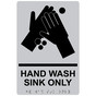 Silver ADA Braille HAND WASH SINK ONLY Sign with Symbol RRE-994_Black_on_Silver