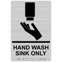 Brushed Silver ADA Braille HAND WASH SINK ONLY Sign with Symbol RRE-996_Black_on_BrushedSilver