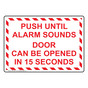 Push Until Alarm Sounds Door Can Be Open Sign NHE-19911