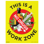 This Is A No Drugs Work Zone Poster CS924810