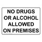 No Drugs Or Alcohol Allowed On Premises Sign NHE-25545