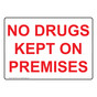 No Drugs Kept On Premises Sign NHE-26778