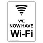 Portrait We Now Have Wi-Fi Sign With Symbol NHEP-18433