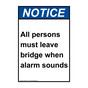 Portrait ANSI NOTICE All persons must leave bridge Sign ANEP-38141
