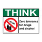 ANSI THINK Zero tolerance for drugs Sign with Symbol ATE-25739