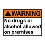 ANSI WARNING No drugs or alcohol allowed on premises Sign AWE-25545