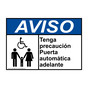 Spanish ANSI NOTICE Use Caution Automatic Door Ahead Sign With Symbol ANS-13999