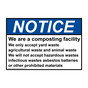 ANSI NOTICE We are a composting facility We only Sign ANE-28319