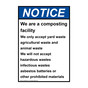 Portrait ANSI NOTICE We are a composting facility Sign ANEP-28319