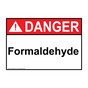 ANSI DANGER Formaldehyde Sign ADE-38566