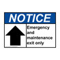 ANSI NOTICE Emergency and maintenance exit Sign with Symbol ANE-28720