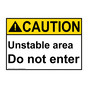 ANSI CAUTION Unstable area Do not enter Sign ACE-28531