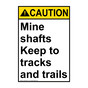 Portrait ANSI CAUTION Mine shafts Keep to tracks and trails Sign ACEP-33091