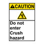 Portrait ANSI CAUTION Do not enter Crush hazard Sign with Symbol ACEP-50014
