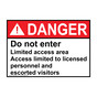 ANSI DANGER Do not enter Limited access area Access Sign ADE-28449
