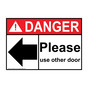 ANSI DANGER Please use other door Sign with Symbol ADE-28572