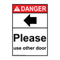 Portrait ANSI DANGER Please use other door Sign with Symbol ADEP-28572