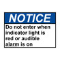 ANSI NOTICE Do not enter when indicator light is red Sign ANE-50352