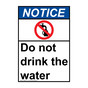 Portrait ANSI NOTICE Do Not Drink The Water Sign with Symbol ANEP-2161