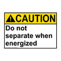 ANSI CAUTION Do not separate when energized Sign ACE-29986