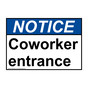 ANSI NOTICE Coworker entrance Sign ANE-29103