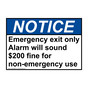 ANSI NOTICE Emergency exit only Alarm will sound $200 Sign ANE-29268