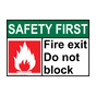 ANSI SAFETY FIRST Fire exit Do not block Sign with Symbol ASE-29244