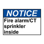 ANSI NOTICE Fire alarm/CT sprinkler inside Sign ANE-30902