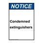 Portrait ANSI NOTICE Condemned extinguishers Sign ANEP-31022