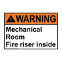 ANSI WARNING Mechanical Room Fire riser inside Sign AWE-30937