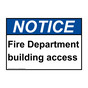 ANSI NOTICE Fire Department building access Sign ANE-31816