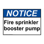 ANSI NOTICE Fire sprinkler booster pump Sign ANE-30910