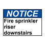 ANSI NOTICE Fire sprinkler riser downstairs Sign ANE-31047