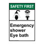 Portrait ANSI SAFETY FIRST Emergency shower Eye bath Sign with Symbol ASEP-2770