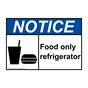 ANSI NOTICE Food only refrigerator Sign with Symbol ANE-30478