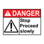 ANSI DANGER Stop Proceed Slowly Sign with Symbol ADE-5905