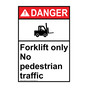 Portrait ANSI DANGER Forklift Only No Pedestrian Traffic Sign with Symbol ADEP-3270