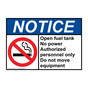 ANSI NOTICE Open fuel tank No power Authorized Sign with Symbol ANE-31276