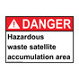 ANSI DANGER Hazardous waste satellite accumulation area Sign ADE-30038