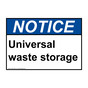 ANSI NOTICE Universal waste storage Sign ANE-31694