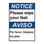 English + Spanish ANSI NOTICE Please Wipe Your Feet Sign ANB-5285