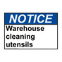 ANSI NOTICE Warehouse cleaning utensils Sign ANE-32943
