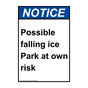 Portrait ANSI NOTICE Possible falling ice Park at own risk Sign ANEP-37623
