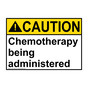 ANSI CAUTION Chemotherapy being administered Sign ACE-27560