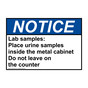 ANSI NOTICE Lab samples: Place urine samples inside Sign ANE-32175