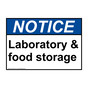 ANSI NOTICE Laboratory & food storage Sign ANE-32176